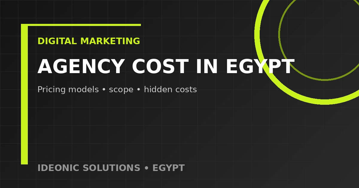 Digital marketing agency cost in Egypt pricing and budget planning guide
